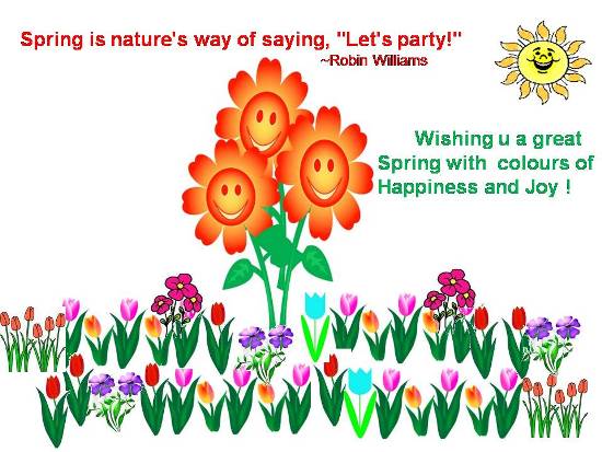 Wishing You A Great Spring With Colors Of Happiness And Joy