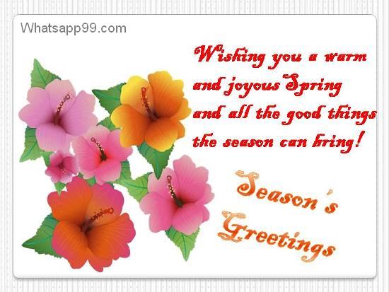 Wishing You A Warm And Joyous Spring And All The Good Things The Season Can Bring. Season's Greetings