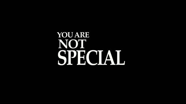 You Are Not Special Picture