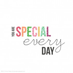 You Are Special Every Day