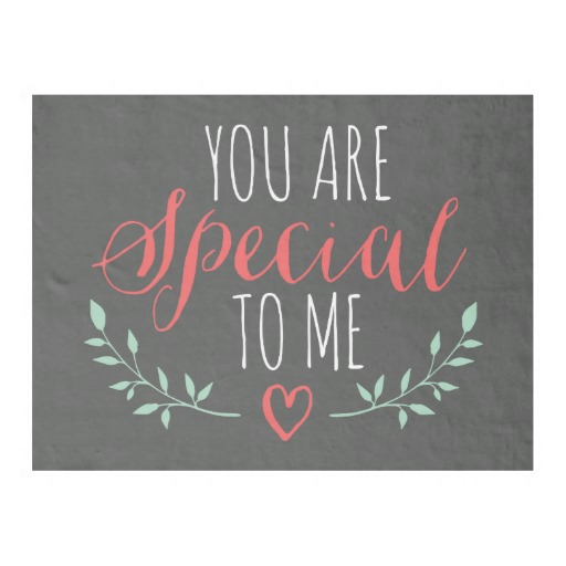 You Are Special To Me Greeting Card