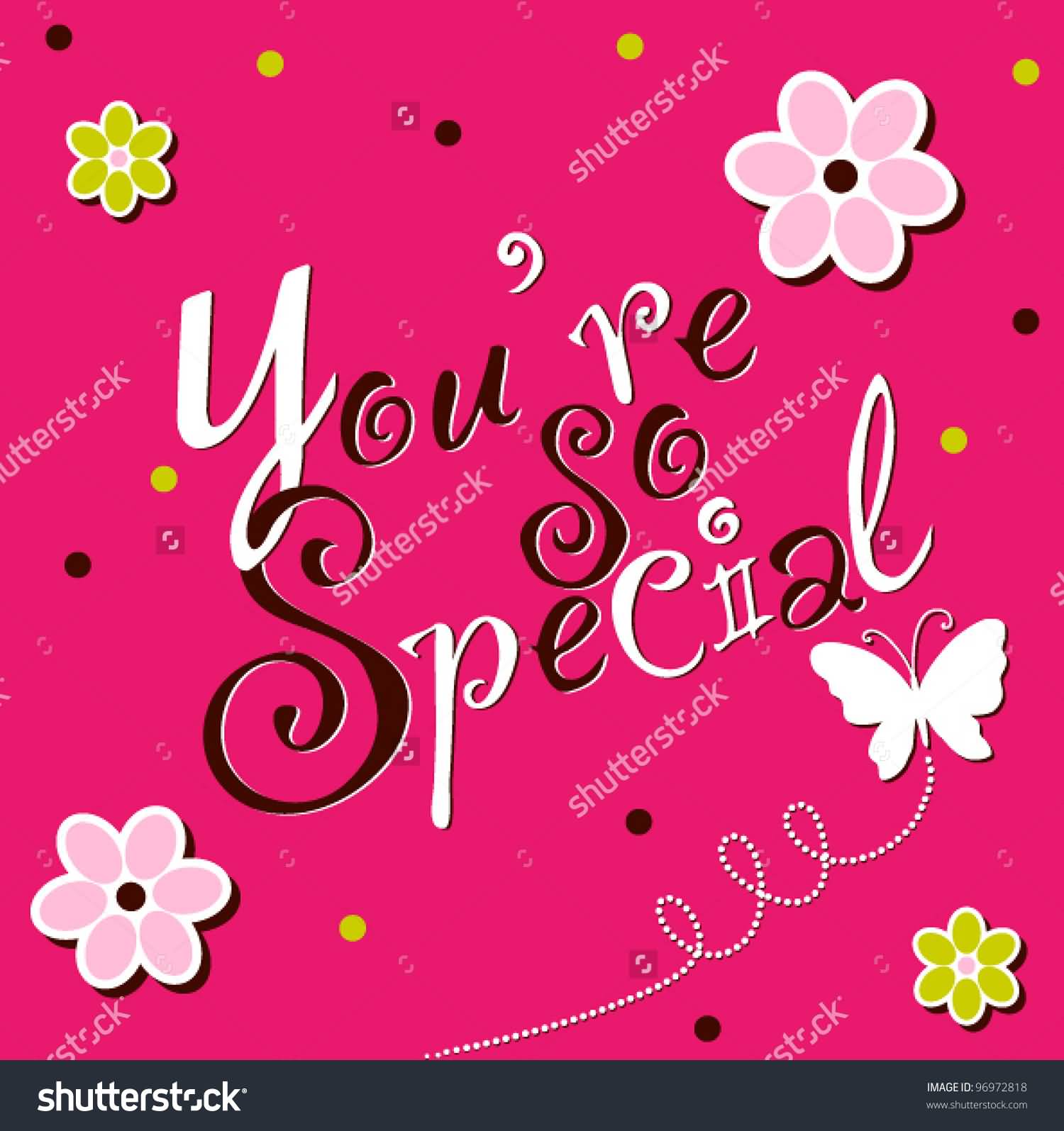You're So Special Greeting Card