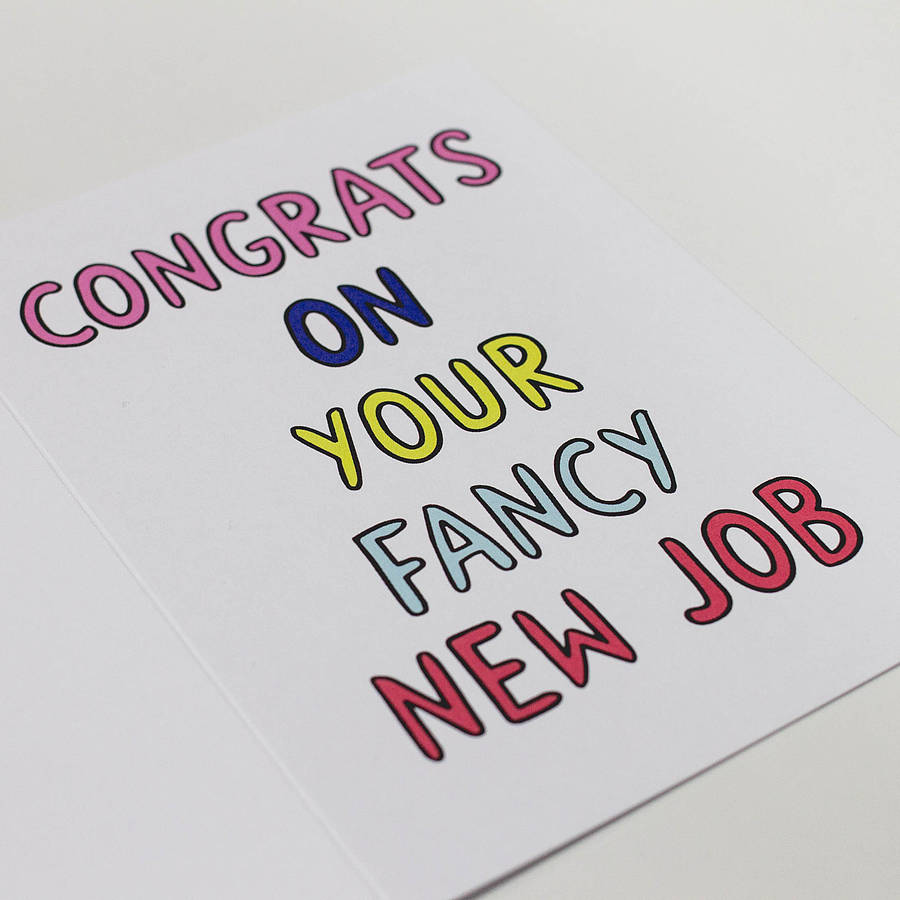Congrats On Your Fancy New Job Greeting Card