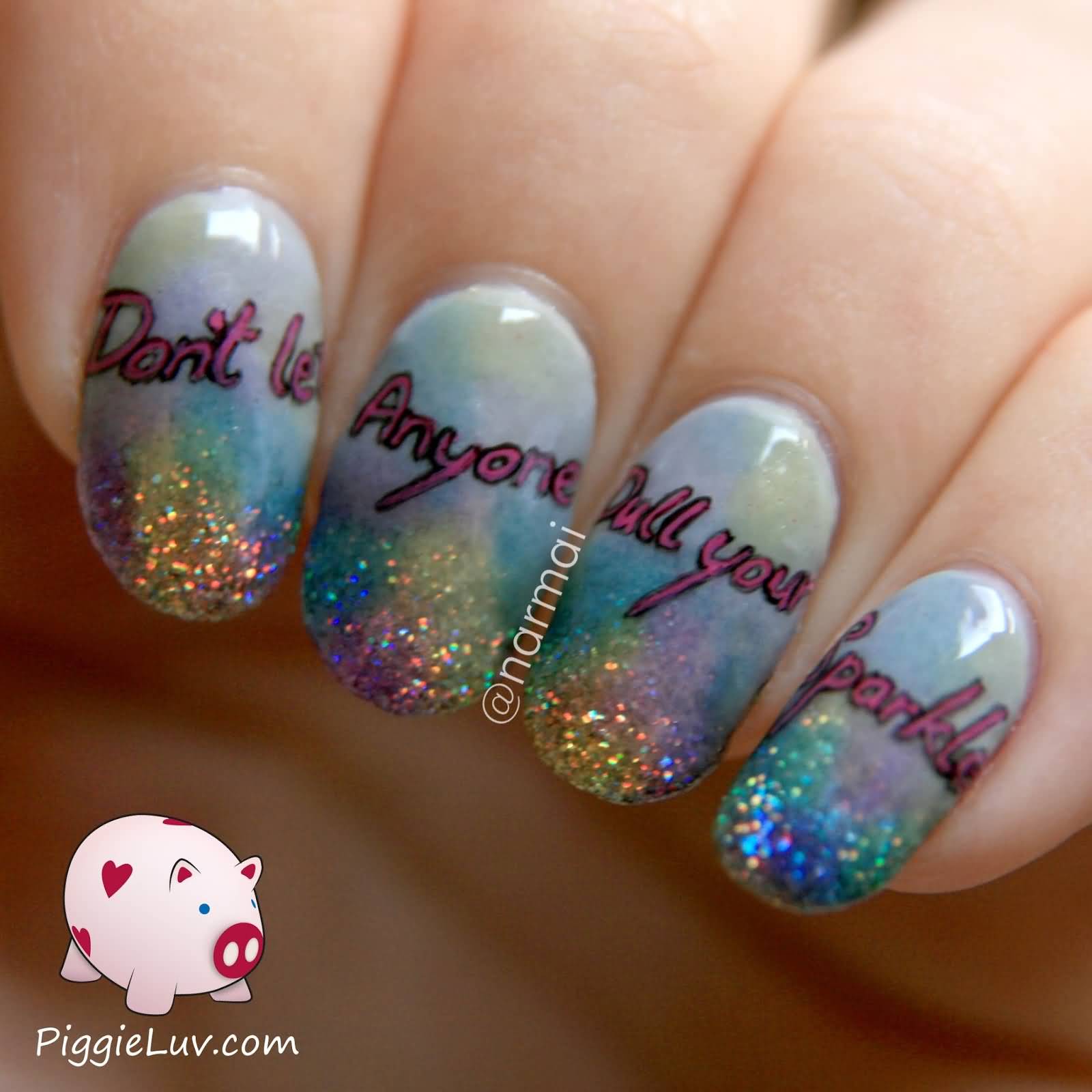 Don't Let Anyone Dull Your Sparkle Glitter Nail Art
