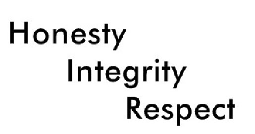 Honesty, integrity,  respect