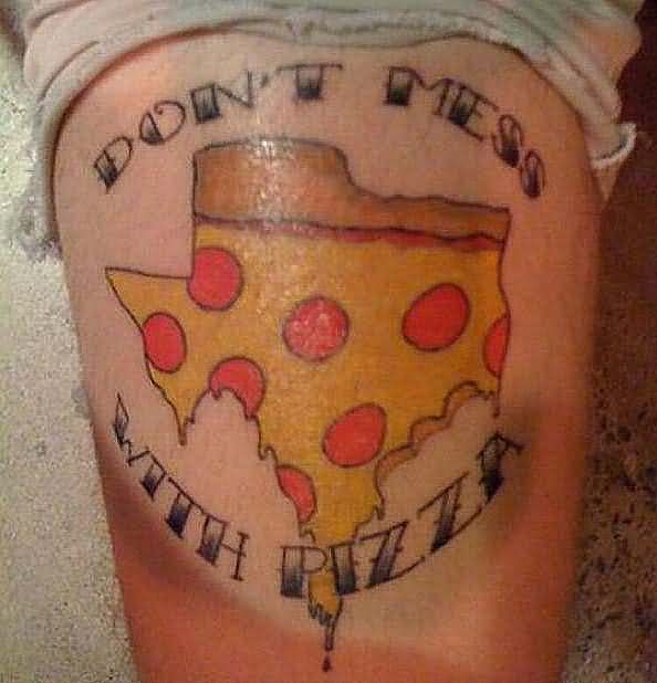 Don't Mess With Pizza Tattoo