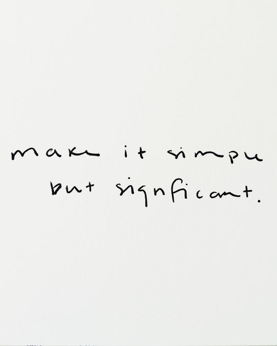 Make it simple but significant.