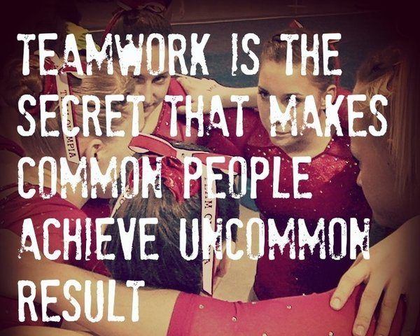 Teamwork is the secret that make common people achieve uncommon result.