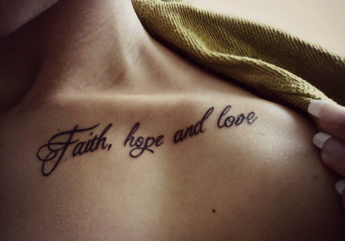 Faith Hope And Love Words Tattoo On Collar Bone