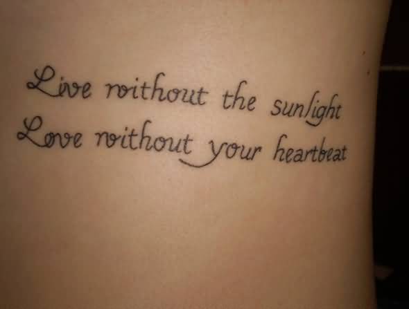 Heart Touching Short Love Quote Tattoo
