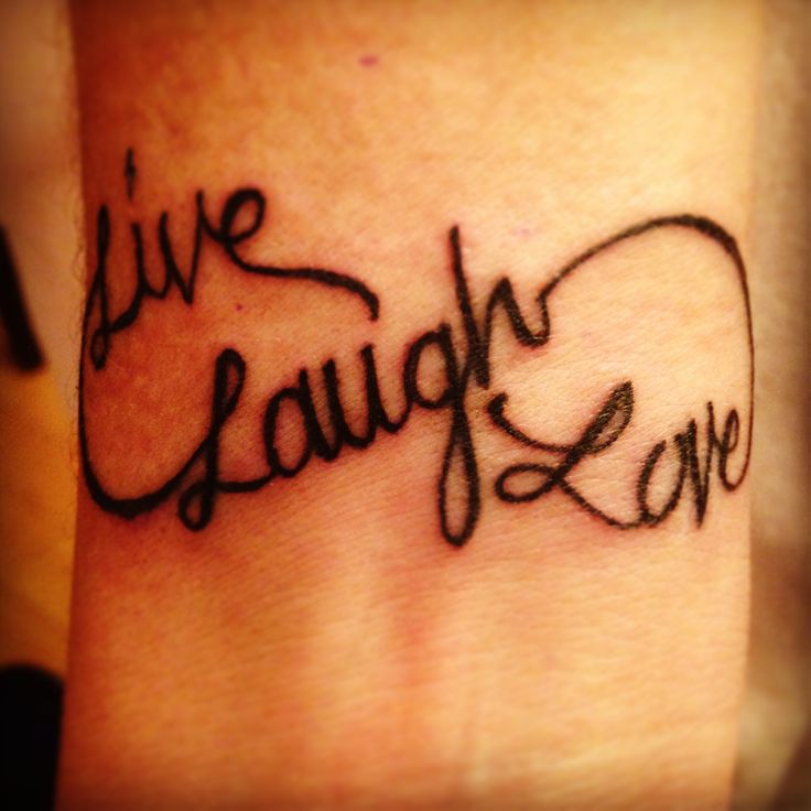 Infinity Live Laugh Love Tattoo On Wrist