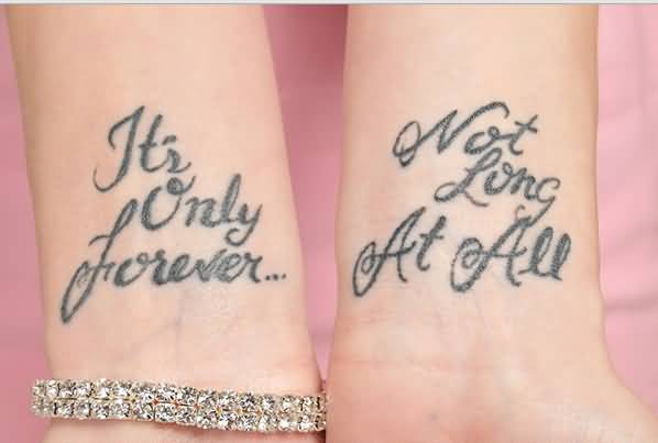 Love Quote Tattoos On Both Wrists
