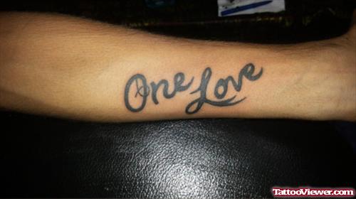 One Love Tattoo On Forearm