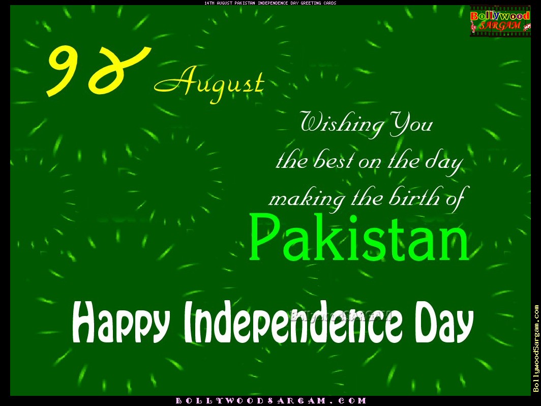 14 August Wishing You The Best On The Day Making The Birth Of Pakistan Happy Independence Day