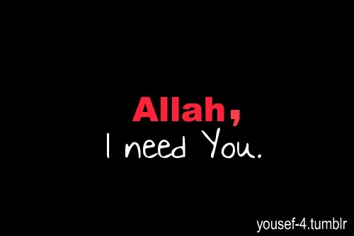Allah, I Need You Photo