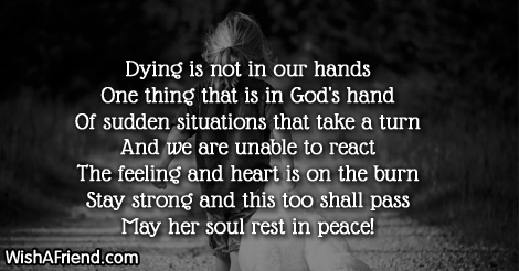 Dying Is Not In Our Hands One Thing That Is In God's Hand Of Sudden Situations That Take A Turn And We Are Unable To React
