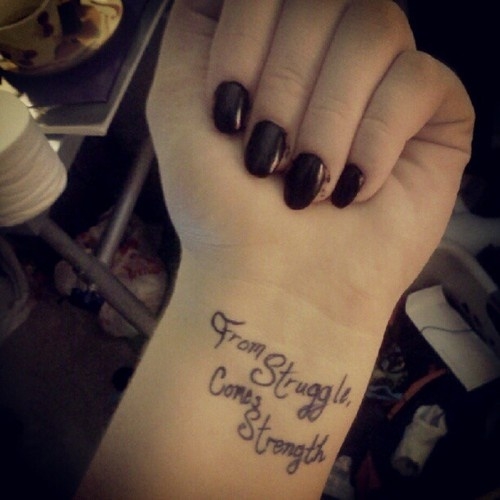From Struggle Comes Strength Tattoo On Wrist By Letitia