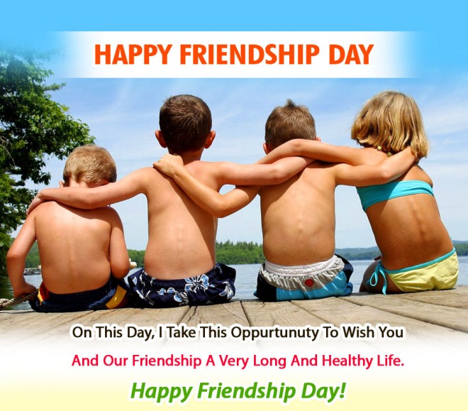 Happy Friendship Day On This Day, I Take This Opportunity To Wish You And Our Friendship A Very Long And Healthy Life. Happy Friendship Day