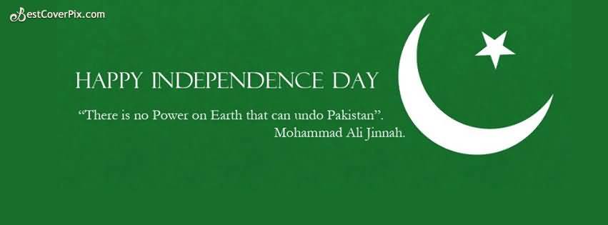 Happy Independence Day Pakistan Mohammad Ali Jinnah Quote