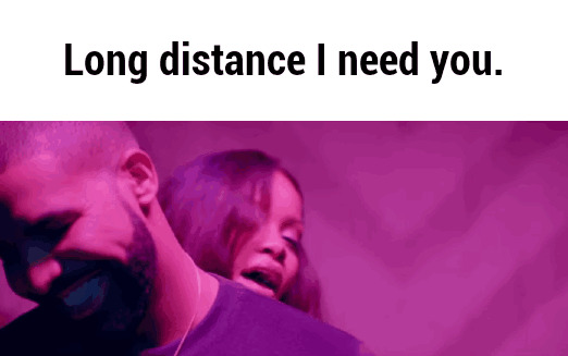 Long Distance I Need You