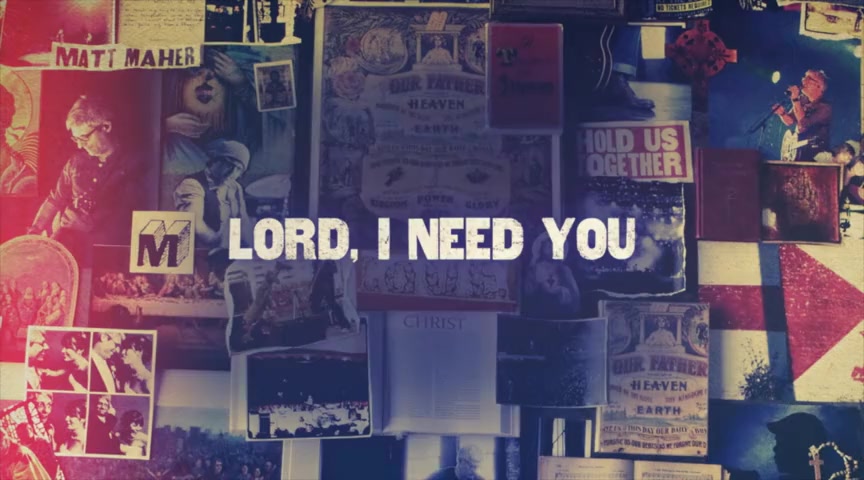 Lord, I Need You Image