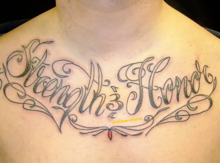 Lovely Strength Honor Tattoo On Collarbone