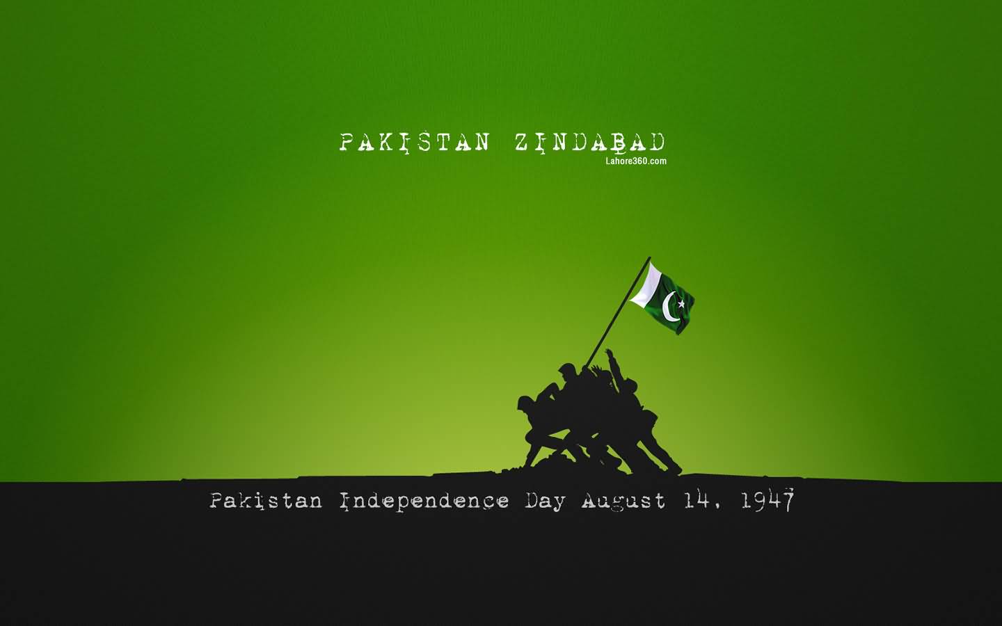 Pakistan Zindabad Pakistan Independence Day August 14, 1947