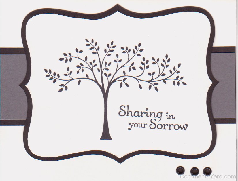 Sharing In Your Sorrow Card