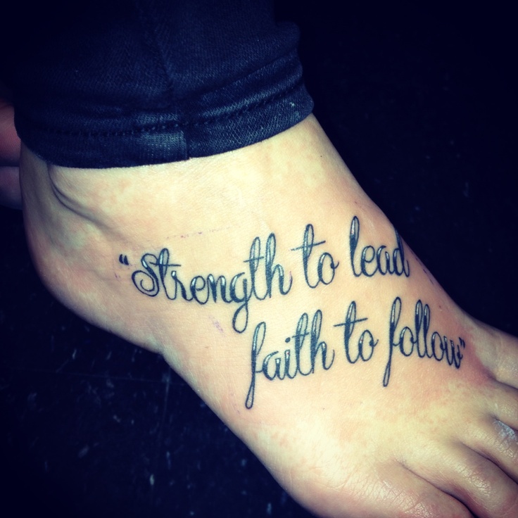 Strength And Faith Tattoo On Foot