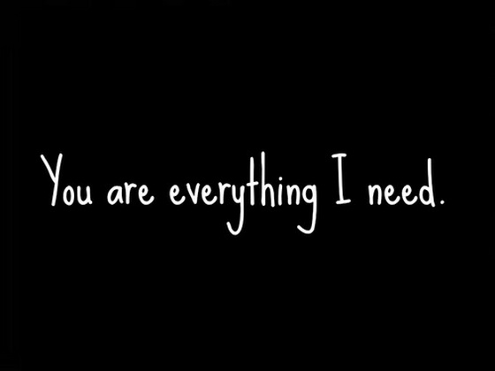 You Are Everything I Need