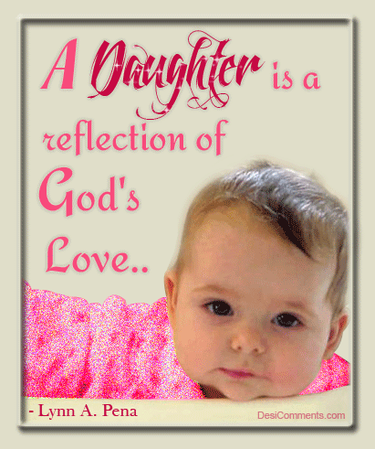 A Daughter Is A Reflection Of God's Love Happy Daughters Day Glitter Ecard