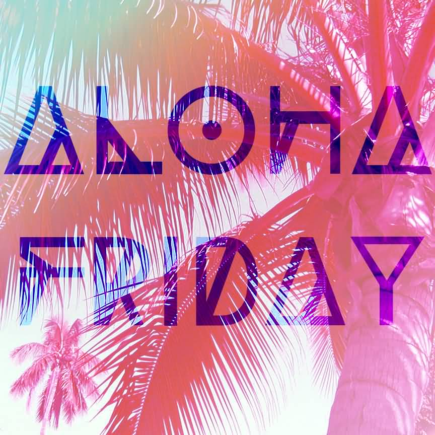 Aloha Friday Poster