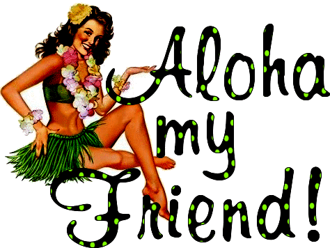 Aloha My Friend Hawaiian Girl Glitter