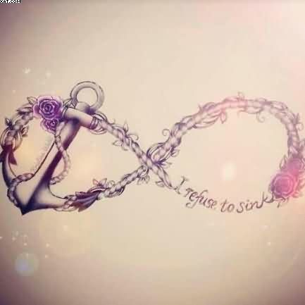 Cool Refuse To Sink Infinity Anchor And Rose Tattoo Design