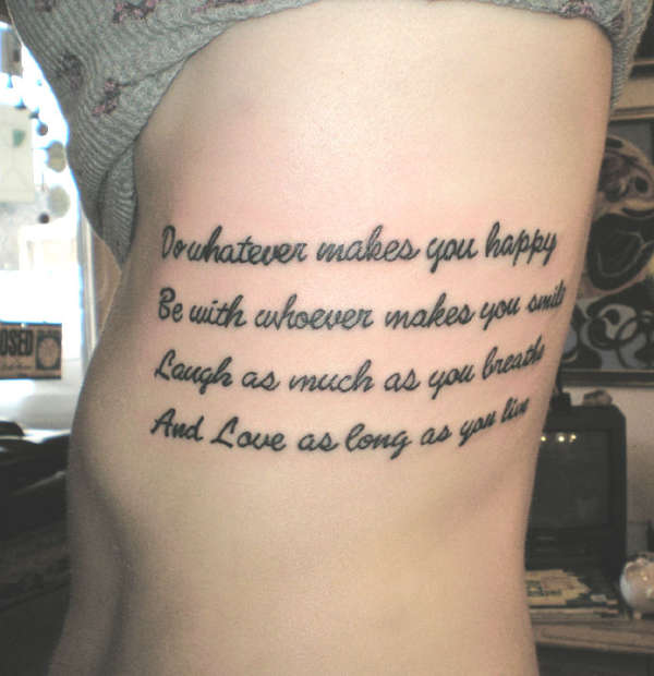 Do Whatever Makes You Happy Poem Tattoo On Left Side Rib