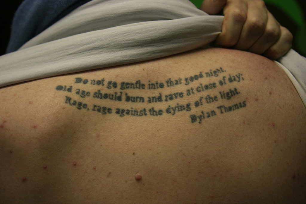 Dylan Thomas Poem Tattoo By Typographyshop