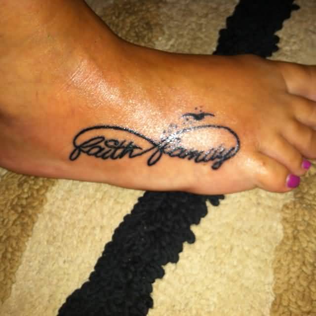 Faith Family Infinity Tattoo On Foot For Girls