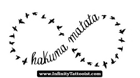 Hakuna Matata Birds Infinity Tattoo Design