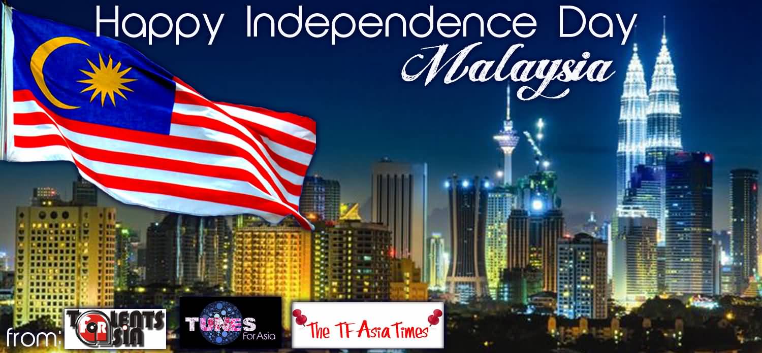 Happy Independence Day Malaysia