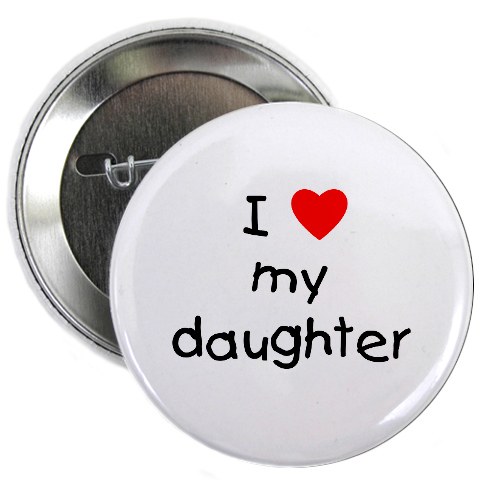 I Love My Daughter Badge Happy Daughters Day