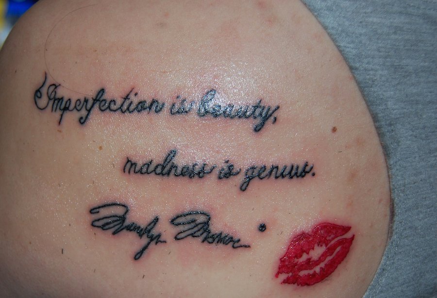 Marilyn Monroe Quote With Lipstick Mark Tattoo