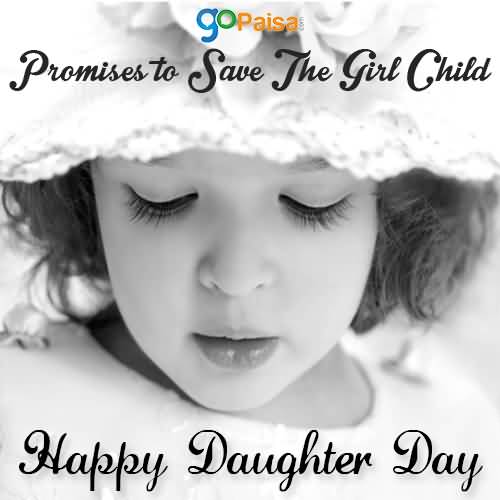 Promise To Save The Girl Child Happy Daughters Day