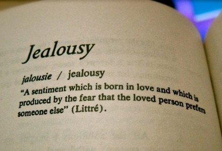Jealousy a sentiment which is born in love and which is produced by the fear that the loved person prefers someone else.