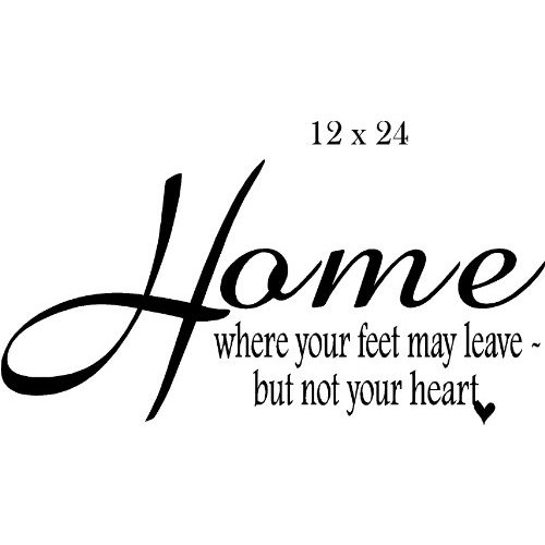 NOT OUR HEARTS  WALL QUOTE DECAL VINYL WORDS HOME ART HOME OUR FEET MAY LEAVE