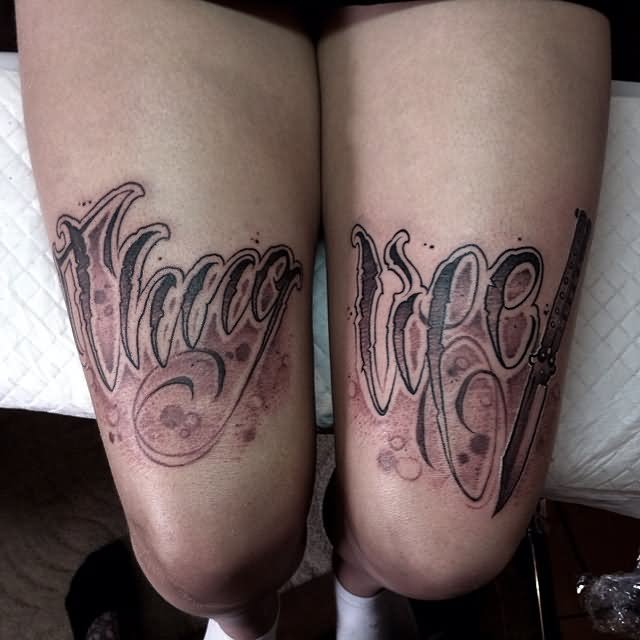 Lovely Thug Life Lettering Tattoo On Both Thighs