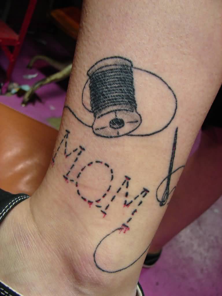 Remembrance Sewing Tattoo On Ankle For Mom