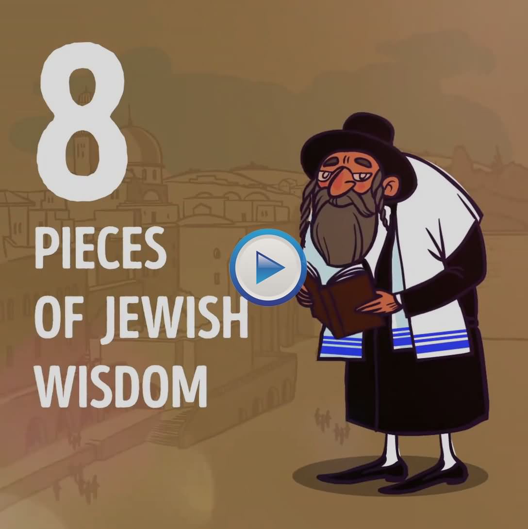 8 Pieces Jewish Wisdom