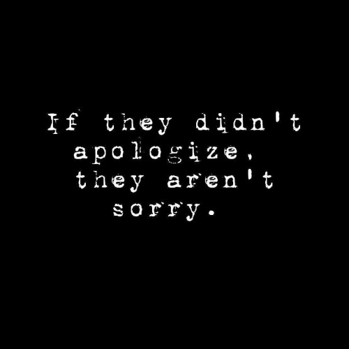 If they didn't apologize, they aren't sorry.