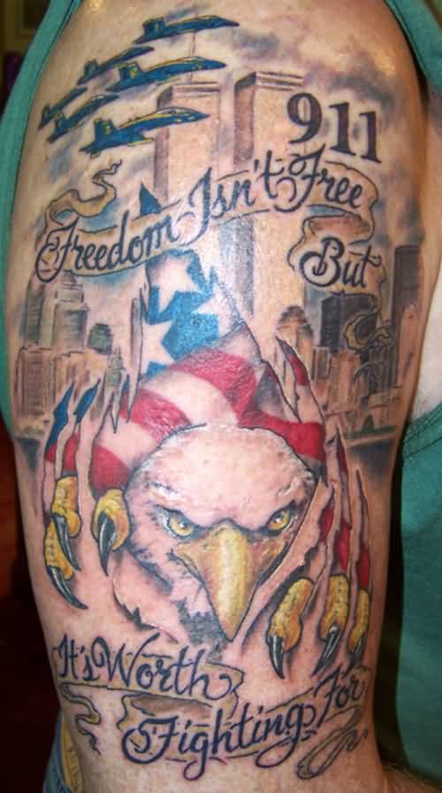 Patriotic Quote For 9 11 Tribute Tattoo On Half Sleeve
