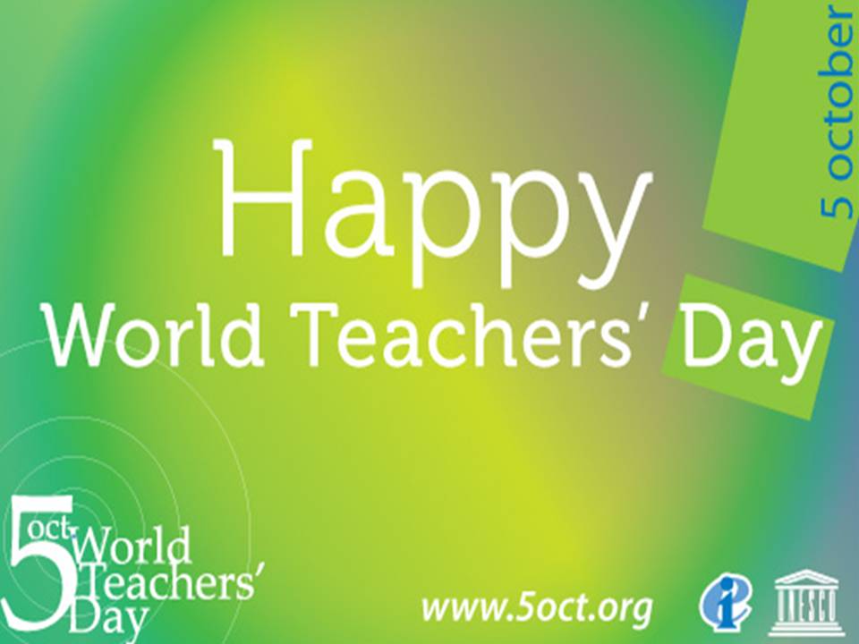 5 Oct Happy World Teachers Day